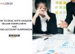 How to Deal with Amazon Seller Complaints and Avoid Account Suspension