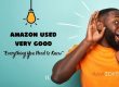 Amazon Used Very Good: Everything You Need to Know